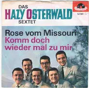 Hazy Osterwald Sextett - Rose Vom Missouri / Komm Doch Wieder Mal Zu Mir