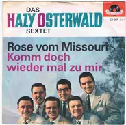 Hazy Osterwald Sextett - Rose Vom Missouri / Komm Doch Wieder Mal Zu Mir