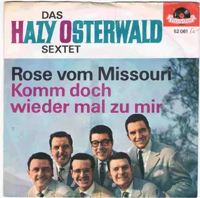 Hazy Osterwald - Rose Vom Missouri / Komm Doch Wieder Mal Zu Mir