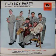 Hazy Osterwald Sextett - Playboy Party