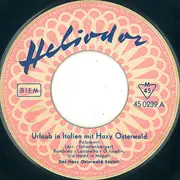 7inch Vinyl Single - Hazy Osterwald Sextett - Urlaub In Italien Mit Hazy Osterwald