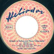 7inch Vinyl Single - Hazy Osterwald Sextett - Urlaub In Italien Mit Hazy Osterwald