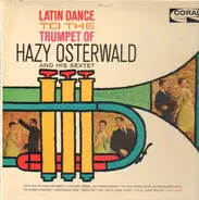 Hazy Osterwald - Latin Dance To The Trumpet