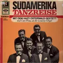 LP - Hazy Osterwald-Sextett - Südamerika-Tanzreise - club edition
