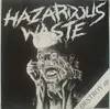 7inch Vinyl Single - Hazardous Waste - Destroy EP - EP