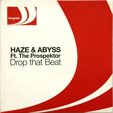 Haze & Abyss Ft. The Prospektor - Drop That Beat