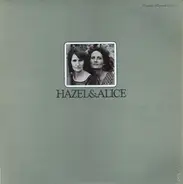 Hazel Dickens And Alice Gerrard - Hazel & Alice