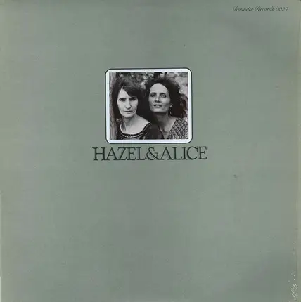 Hazel Dickens And Alice Gerrard - Hazel & Alice