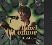 Hazel O'Connor - Hold On