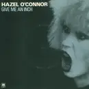 7'' - Hazel O'Connor - Give Me An Inch