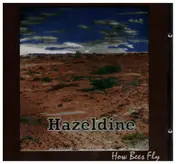 Hazeldine - How Bees Fly