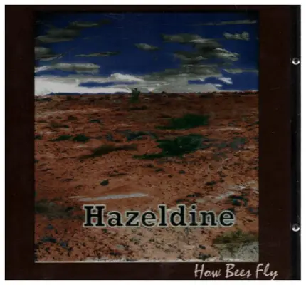 Hazeldine - How Bees Fly