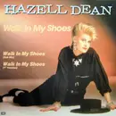 12inch Vinyl Single - Hazell Dean - Walk In My Shoes