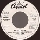 7inch Vinyl Single - Hazell Dean - Always Doesn't Mean Forever Every Time