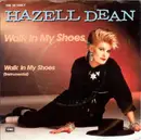7inch Vinyl Single - Hazell Dean - Walk In My Shoes