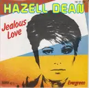 7inch Vinyl Single - Hazell Dean - Jealous Love