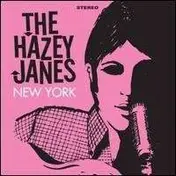 The Hazey Janes - NEW YORK