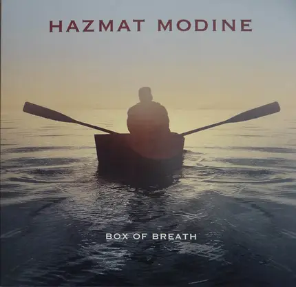 Hazmat Modine - Box Of Breath