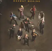 Hazmat Modine - Extra Deluxe Supreme