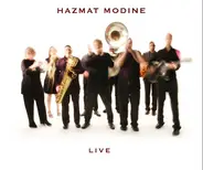 Hazmat Modine - Live