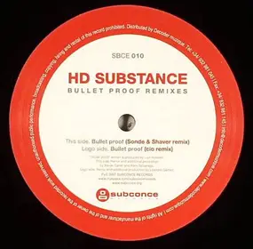 hd substance - Bullet Proof (Remixes)