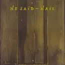 LP - He Said - Hail