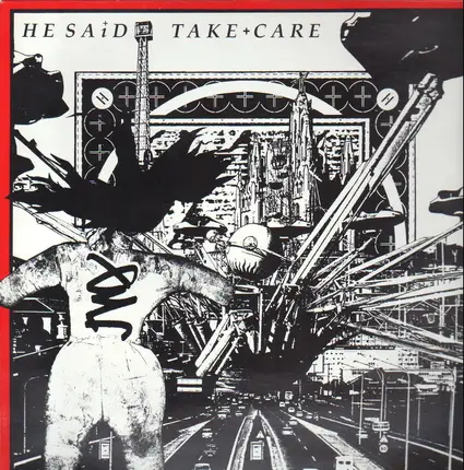 He Said - Take + Care