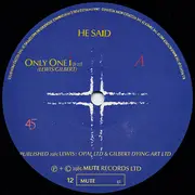 12inch Vinyl Single - He Said - Only One I