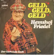 Hemshof Friedel - Geld, Geld, Geld