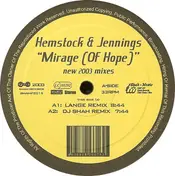 Hemstock & Jennings - Mirage (Of Hope) - New 2003 Mixes
