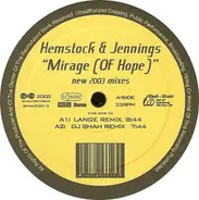 Hemstock & Jennings - Mirage (Of Hope) - New 2003 Mixes