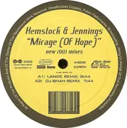 12inch Vinyl Single - Hemstock & Jennings - Mirage (Of Hope) - New 2003 Mixes