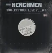 Double LP - Henchmen - Bullet Proof Love Vol #1 Sampler
