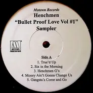 Henchmen - Bullet Proof Love Vol #1 Sampler