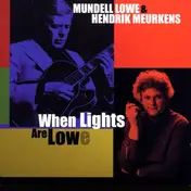 Hendrik Meurkens - When Lights Are Lowe