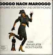 12inch Vinyl Single - Hendrike Von Sydow Und Dieter Thomas - Goggo Nach Maroggo