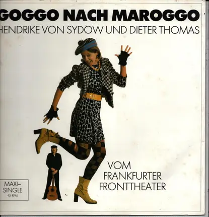 Hendrike Von Sydow Und Dieter Thomas - Goggo Nach Maroggo