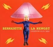 Bernadette La Hengst - Integrier mich,Baby