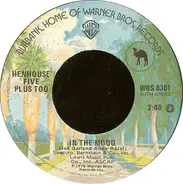 Henhouse Five Plus Two - In The Mood