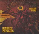 CD - Henhouse Prowlers - Breaking Ground - Signed / Card Sleeve