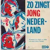 7inch Vinyl Single - Henk Van Der Velde's Kinderkoor Met Orkest o.l.v. Johnny Ombach - Zo Zingt Jong Nederland