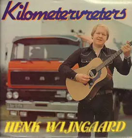 Henk Wijngaard - Kilometervreters