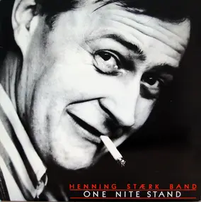 Henning Stærk Band - One Nite Stand