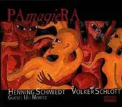 Henning Schmiedt - Pamagiera