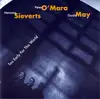 CD - Henning Sieverts , Peter O'Mara , Guido May - Too Early For This World