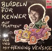 Henning Venske - Blödeln Für Kenner
