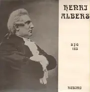 Henri Albers - sings Mozart, Nougues, Puccini a.o.