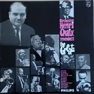 Henri Chaix - Orchestre Henri Chaix Remembers the Greats