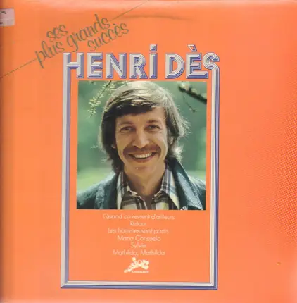 Henri Dès - Ses Plus Grands Succès