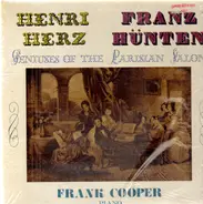 Henri Herz / Franz Hünten - Geniuses Of The Parisian Salon